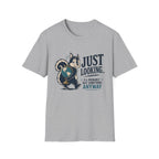 Just Looking -T-Shirt