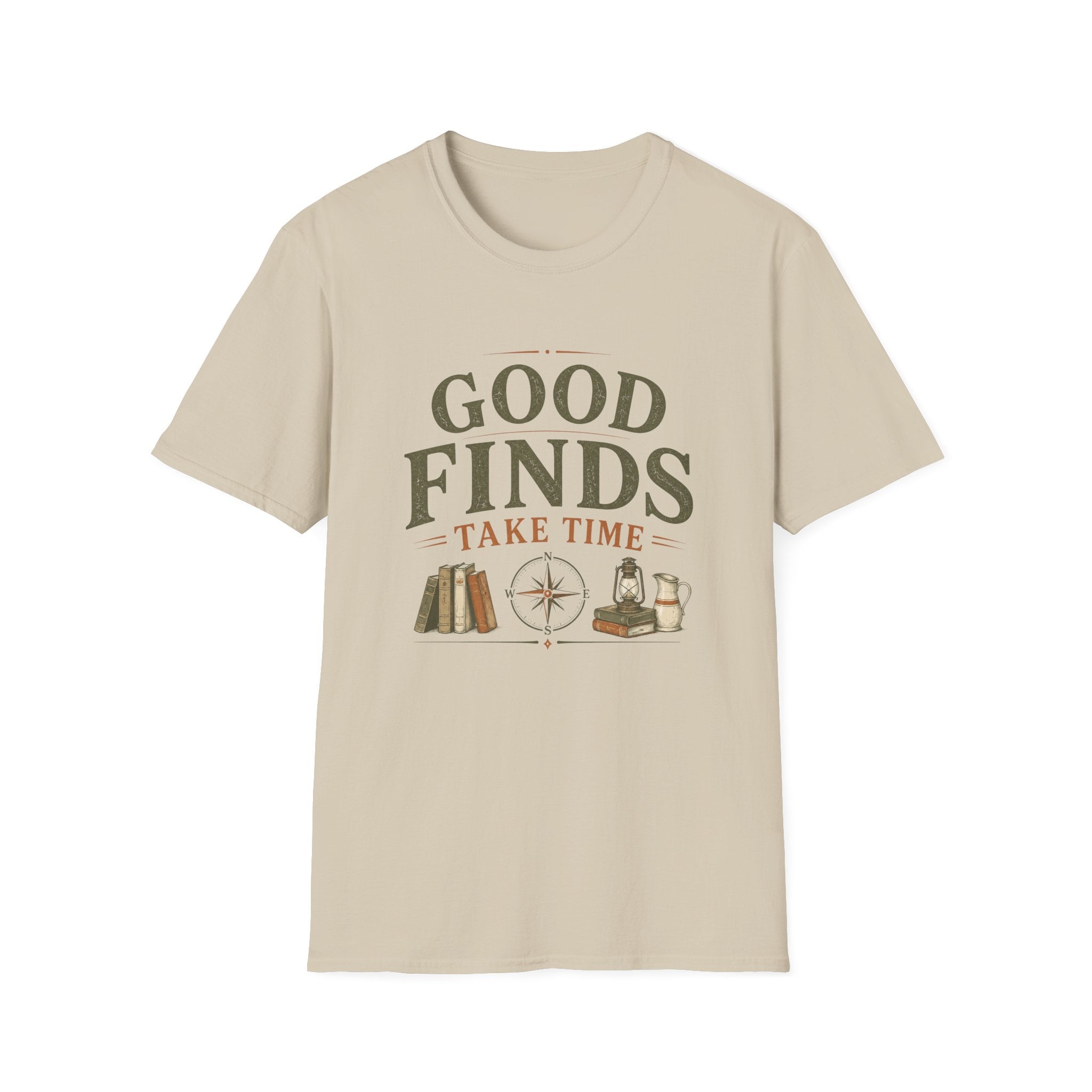 Good Finds Take Time-T-Shirt