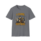 I Came I Saw I Outbid-T-Shirt