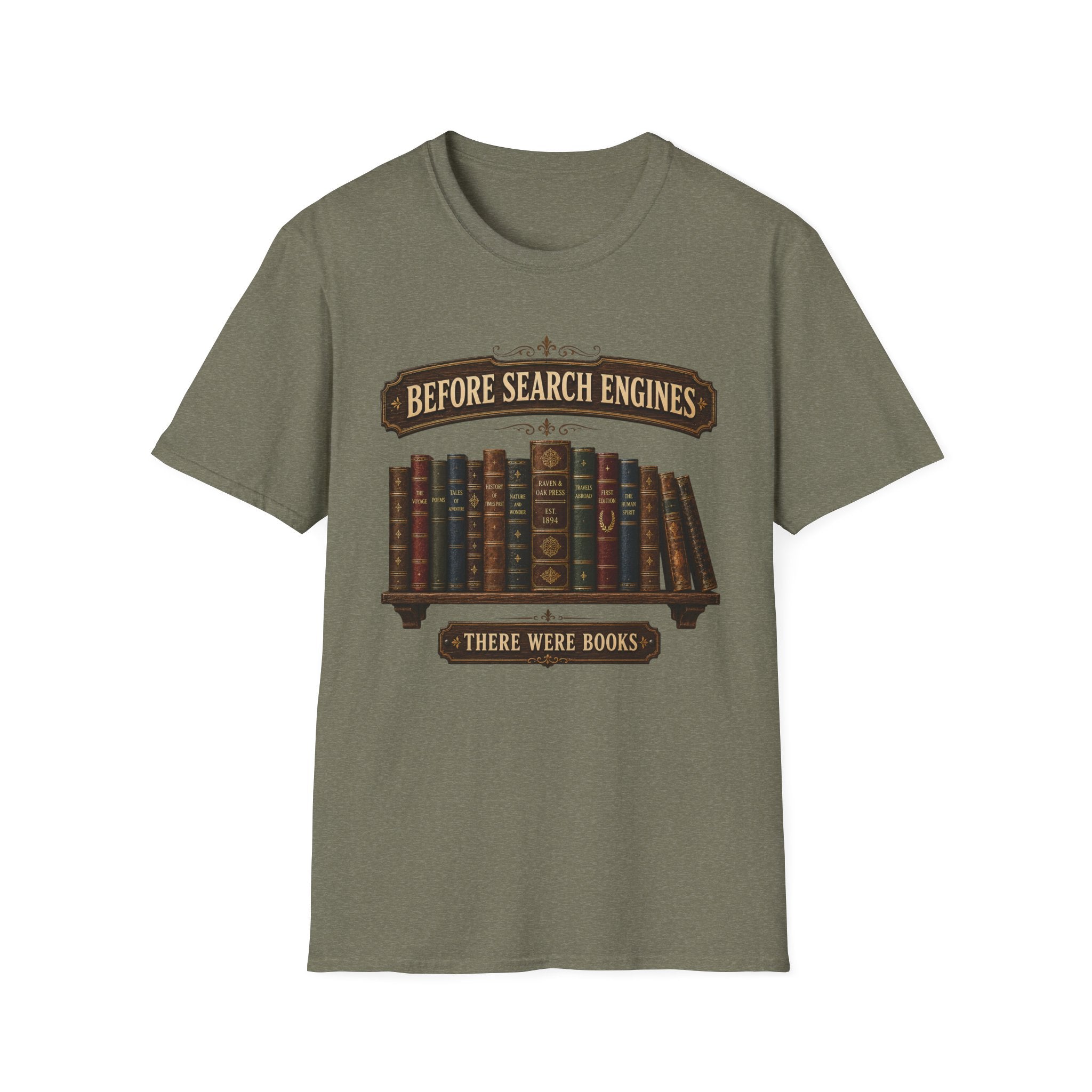 Before Search Engines There Were Books-T-Shirt