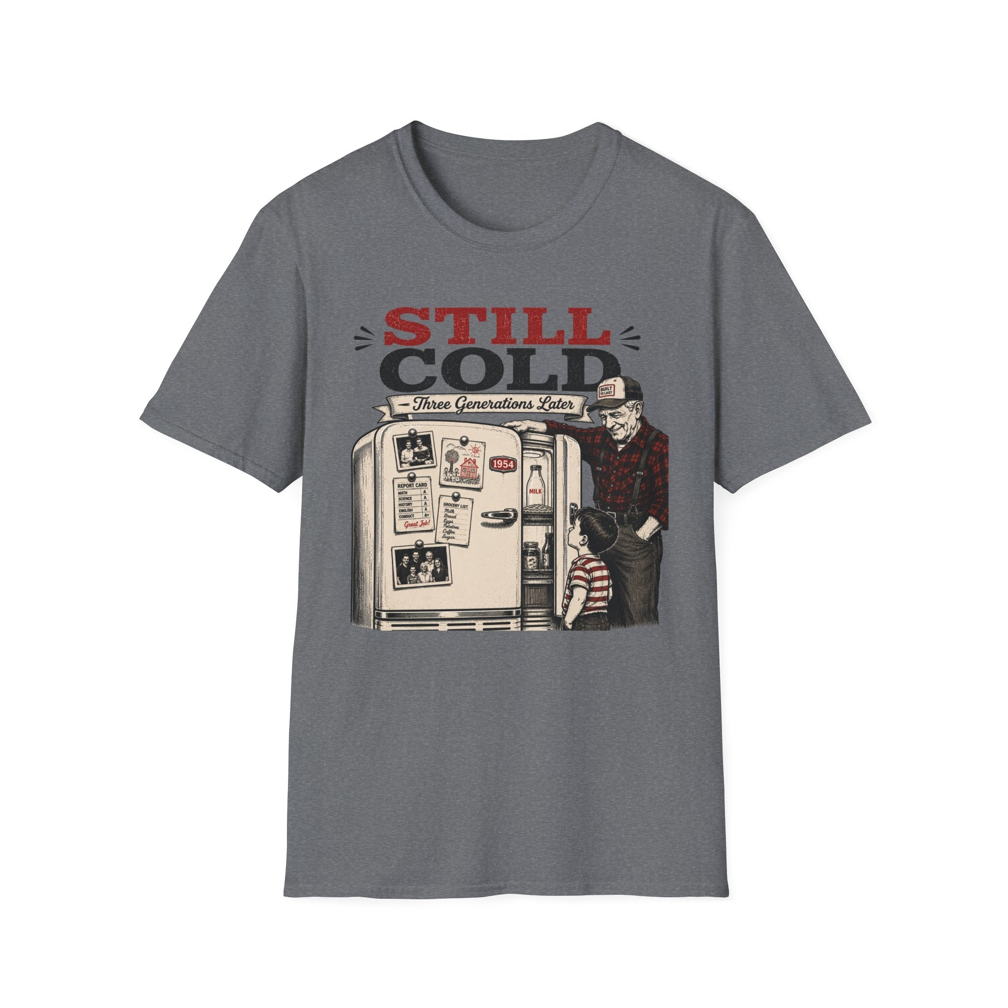 Still Cold -T-Shirt