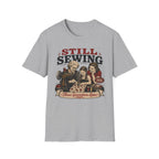 Still Sewing-T-Shirt