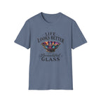Life Looks Better Through Beautiful Glass-T-Shirt