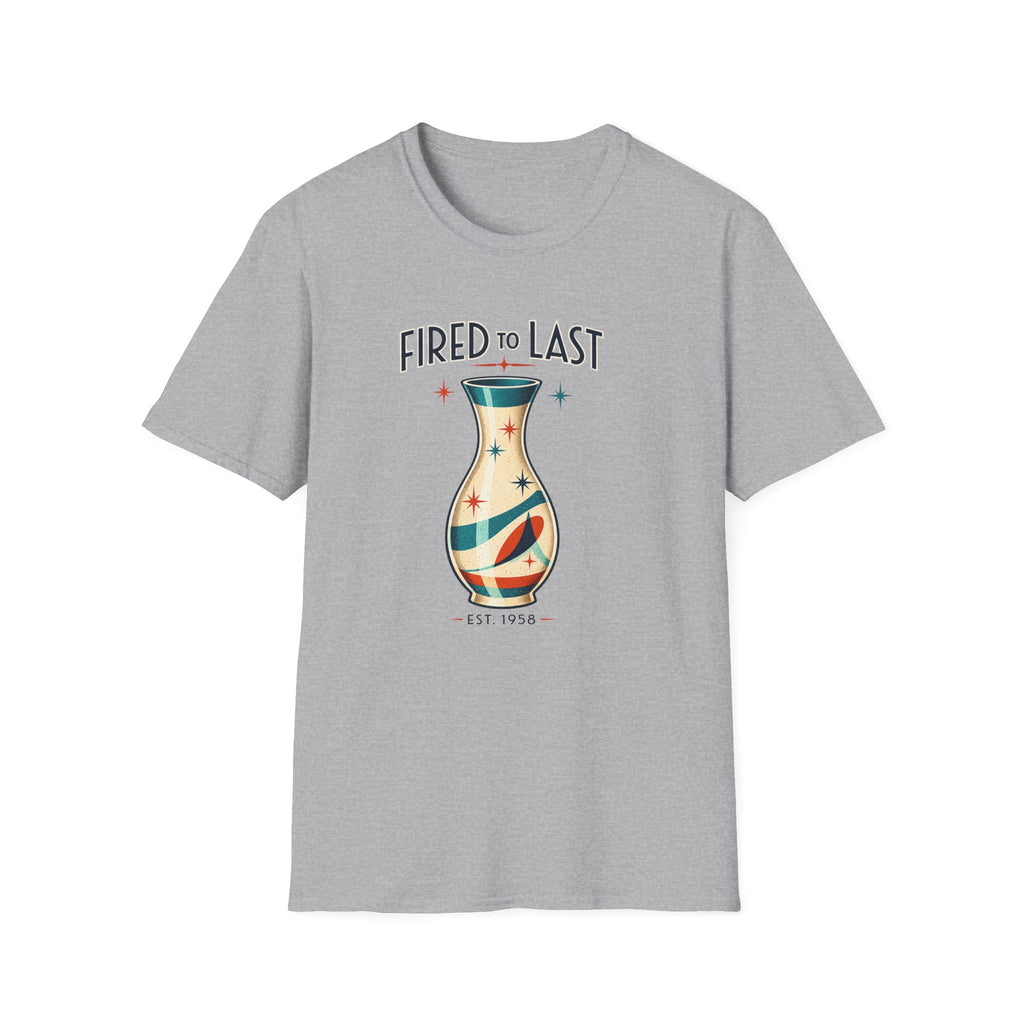 Fired To Last-T-Shirt