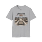 I Thought Sale Started At 8 AM -T-Shirt