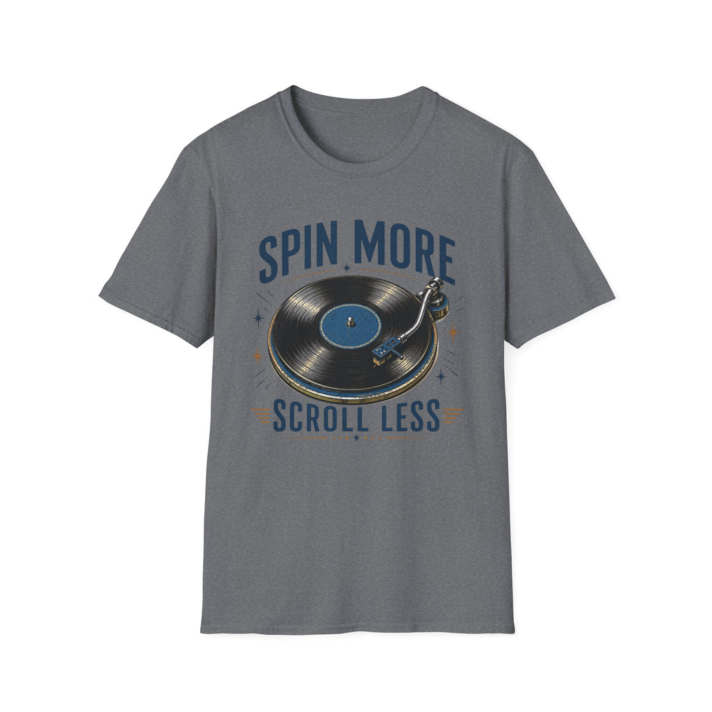 Spin More Scroll Less-T-Shirt