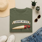 Caught My Eye Never Let Go-T-Shirt
