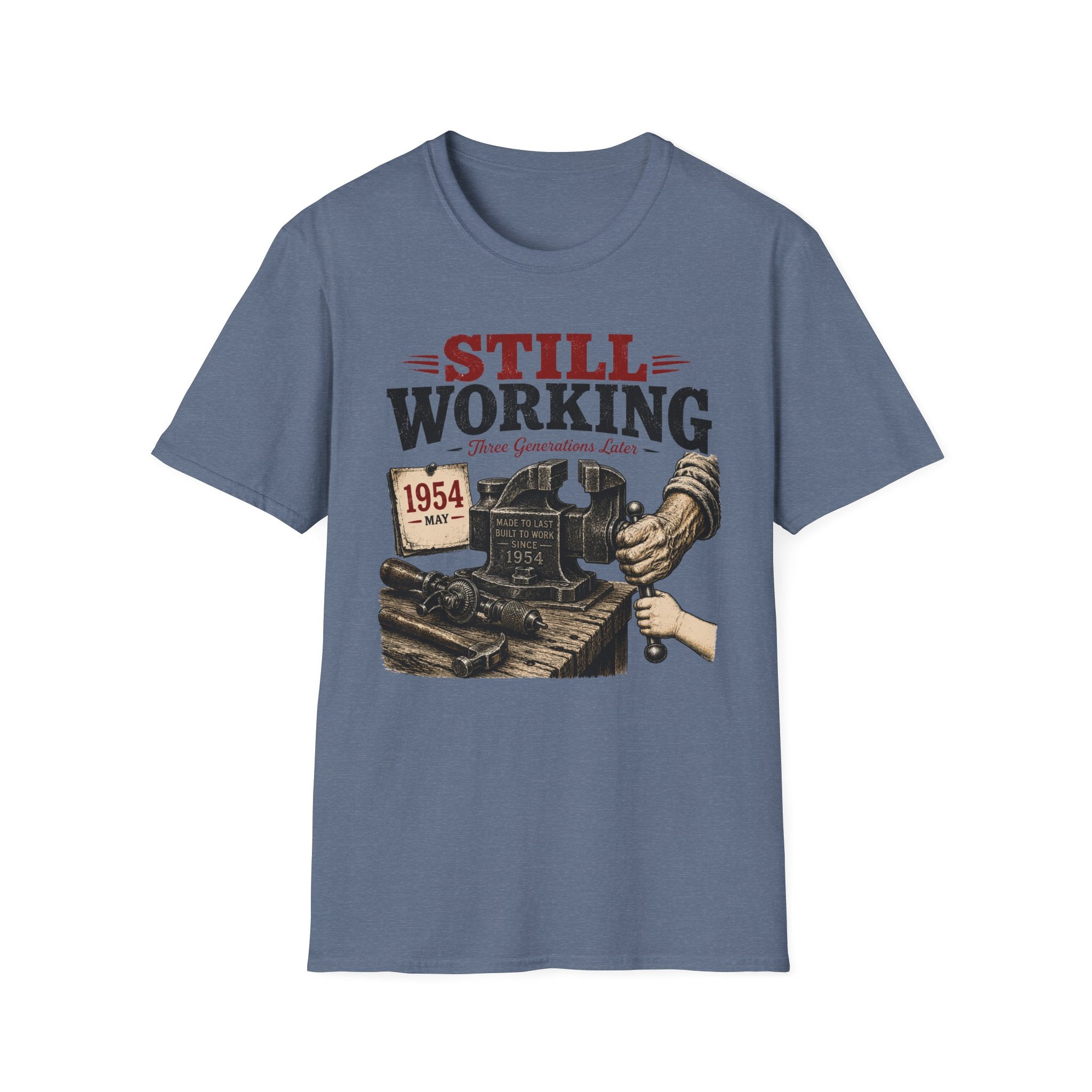 Still Working -T-Shirt