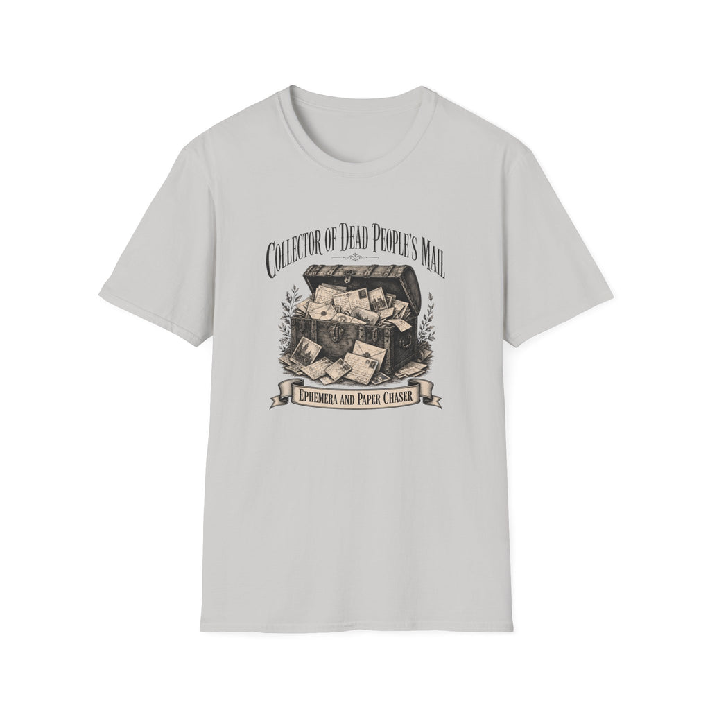 Collector of Dead People's Mail-T-Shirt