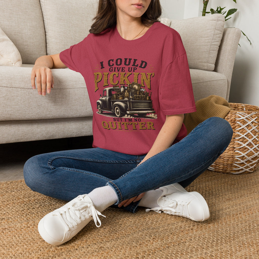 I Could Give Up Pickin' But I'm No Quitter-T-Shirt