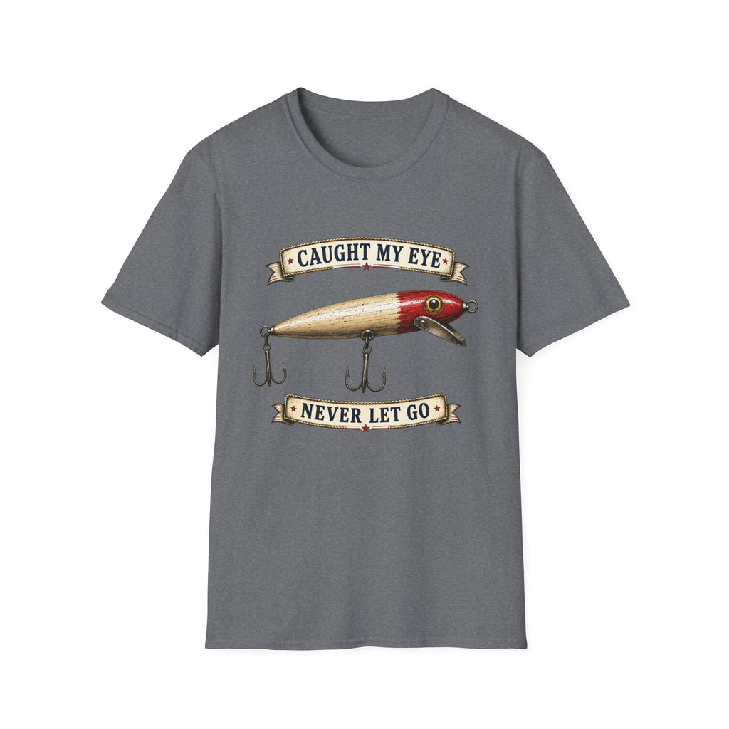 Caught My Eye Never Let Go-T-Shirt