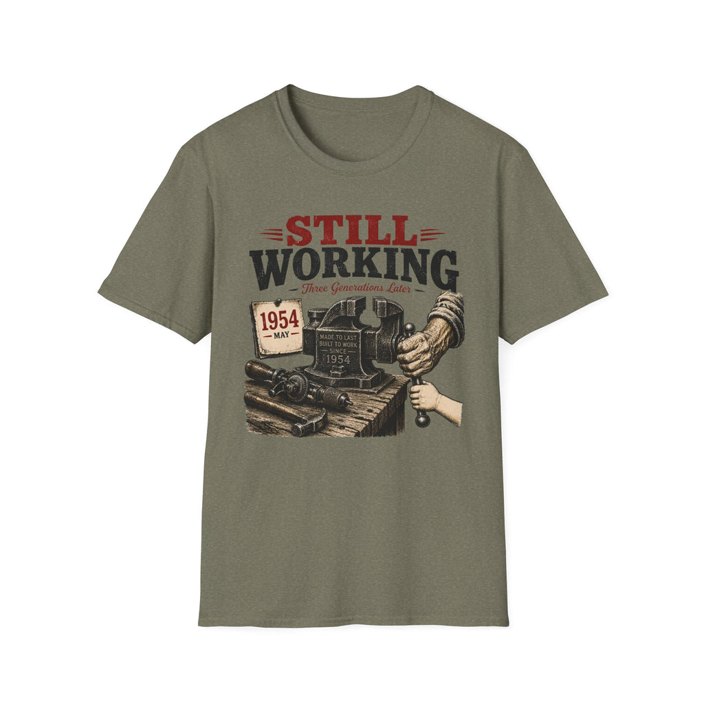 Still Working -T-Shirt