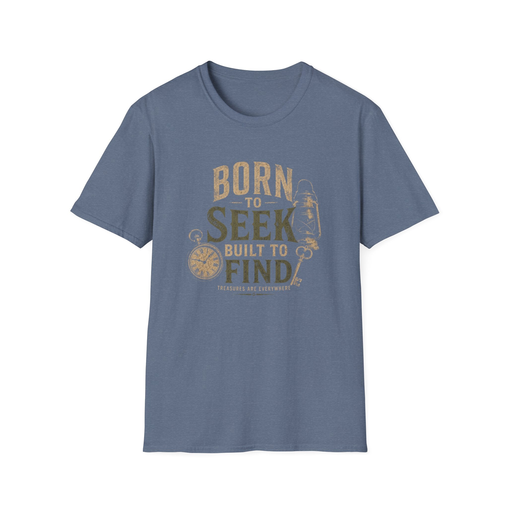 Born to Seek Built to Find-T-Shirt