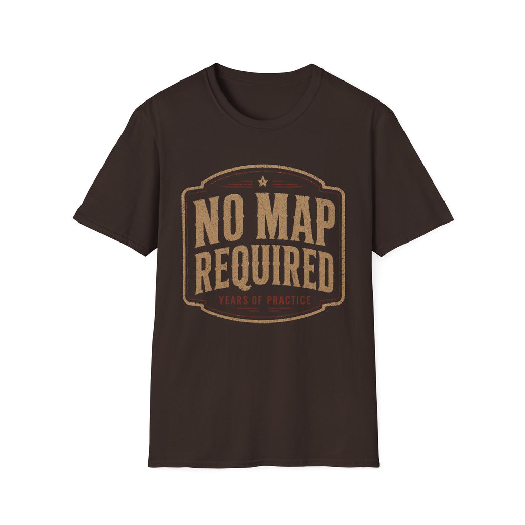 No Map Required Years Of Practice -T-Shirt
