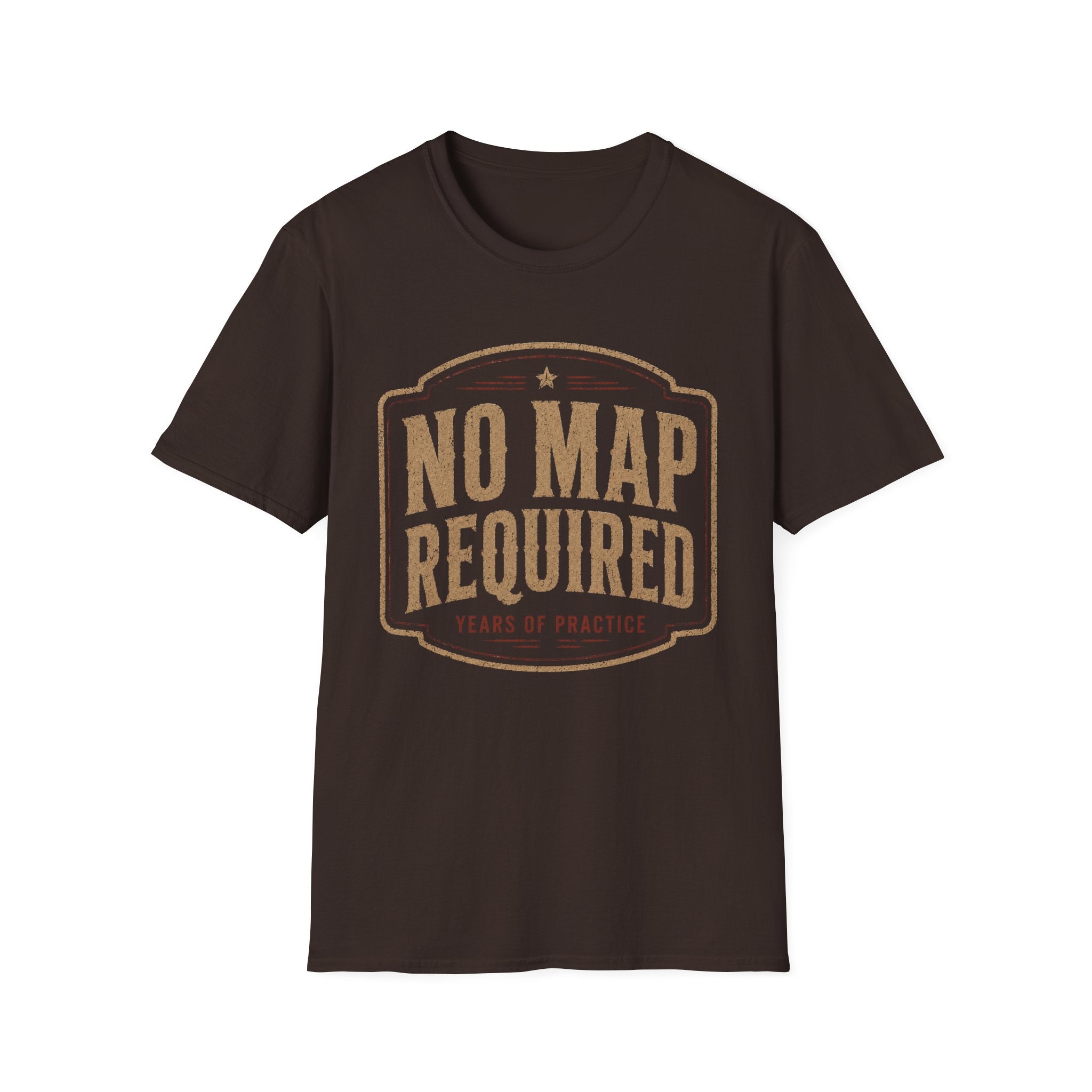 No Map Required Years Of Practice -T-Shirt