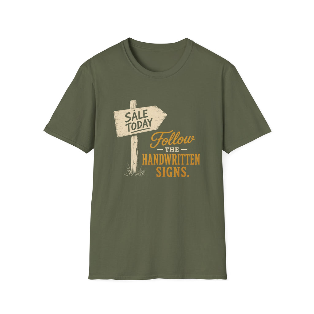 Follow The Handwritten Signs-T-Shirt