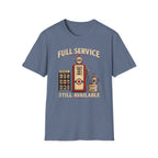 Full Service Still Available-T-Shirt