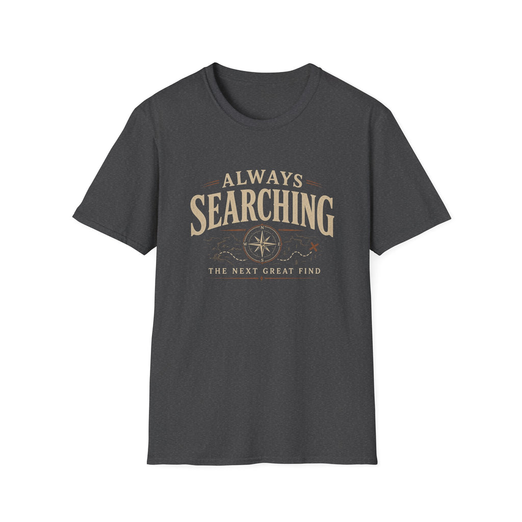 Always Searching-T-Shirt
