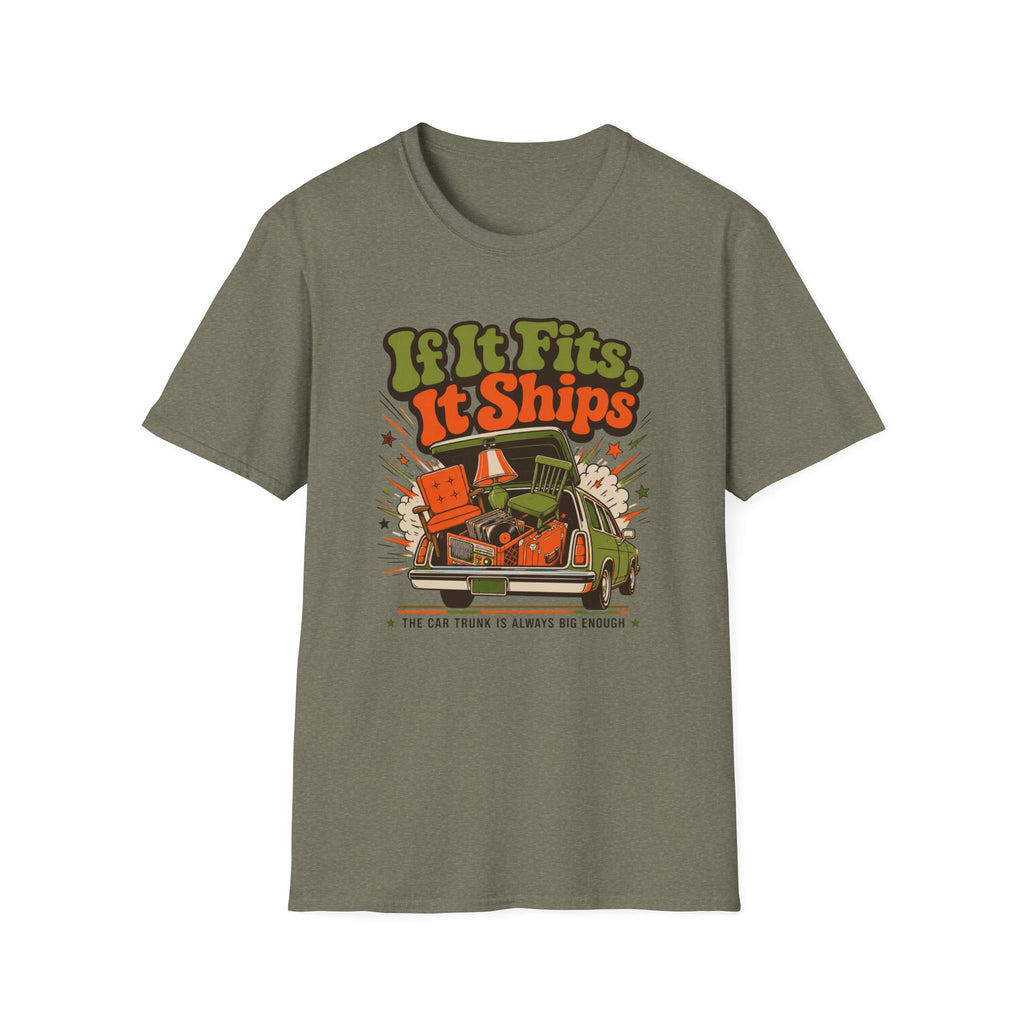 If It Fits It Ships -T-Shirt