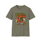 If It Fits It Ships -T-Shirt