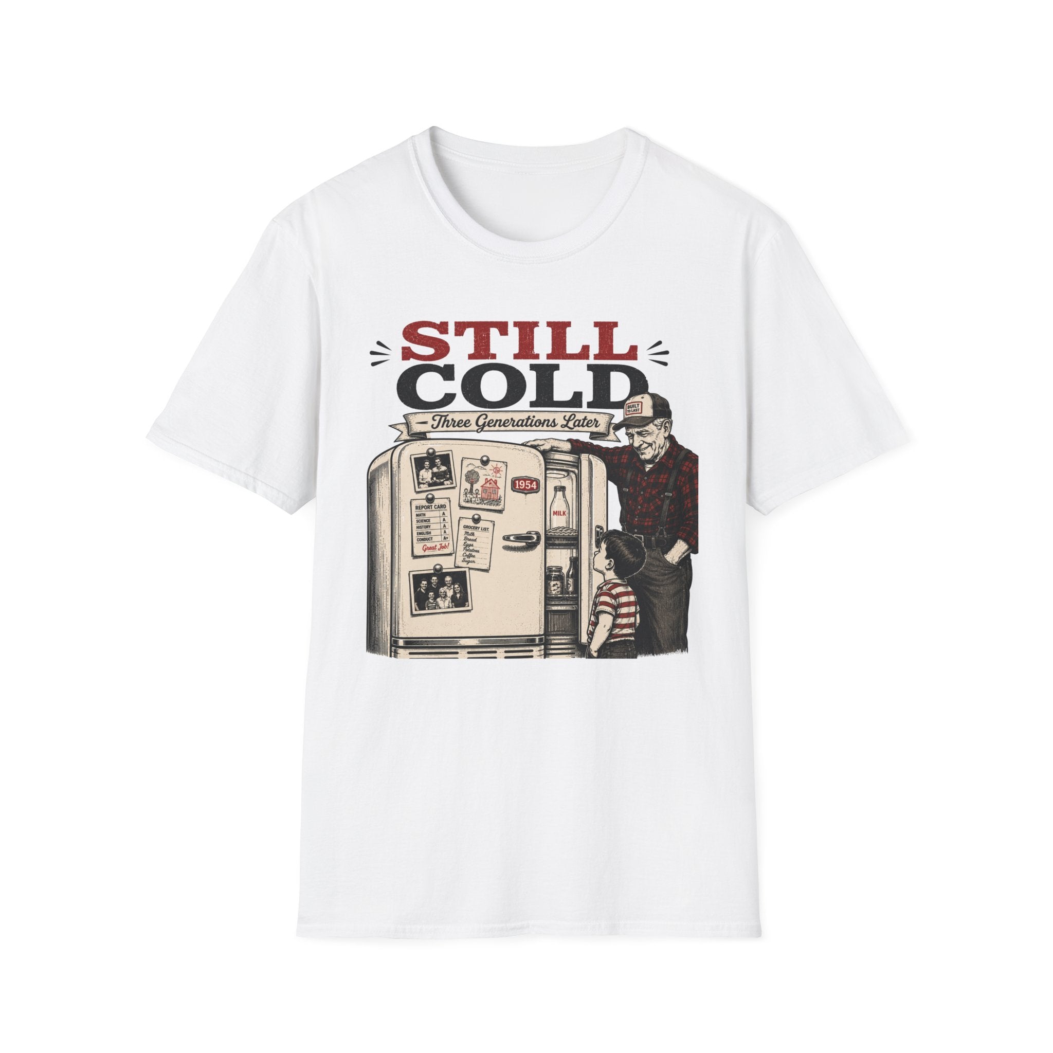 Still Cold -T-Shirt