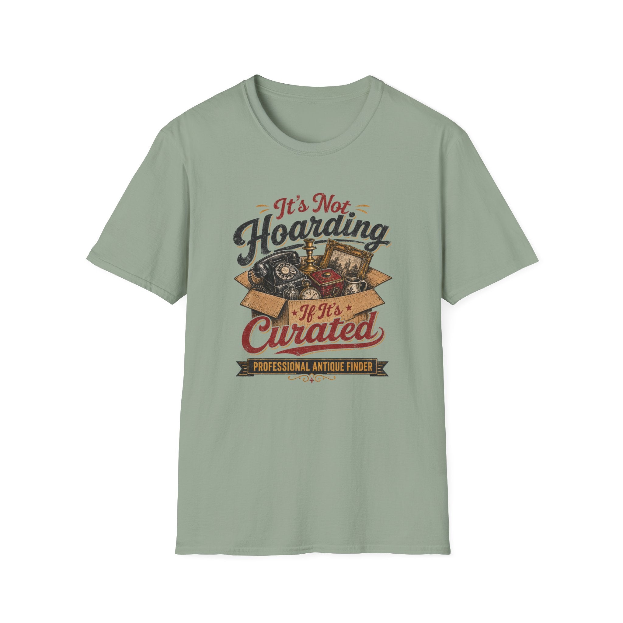 It's Not Hoarding If It's Curated-T-Shirt