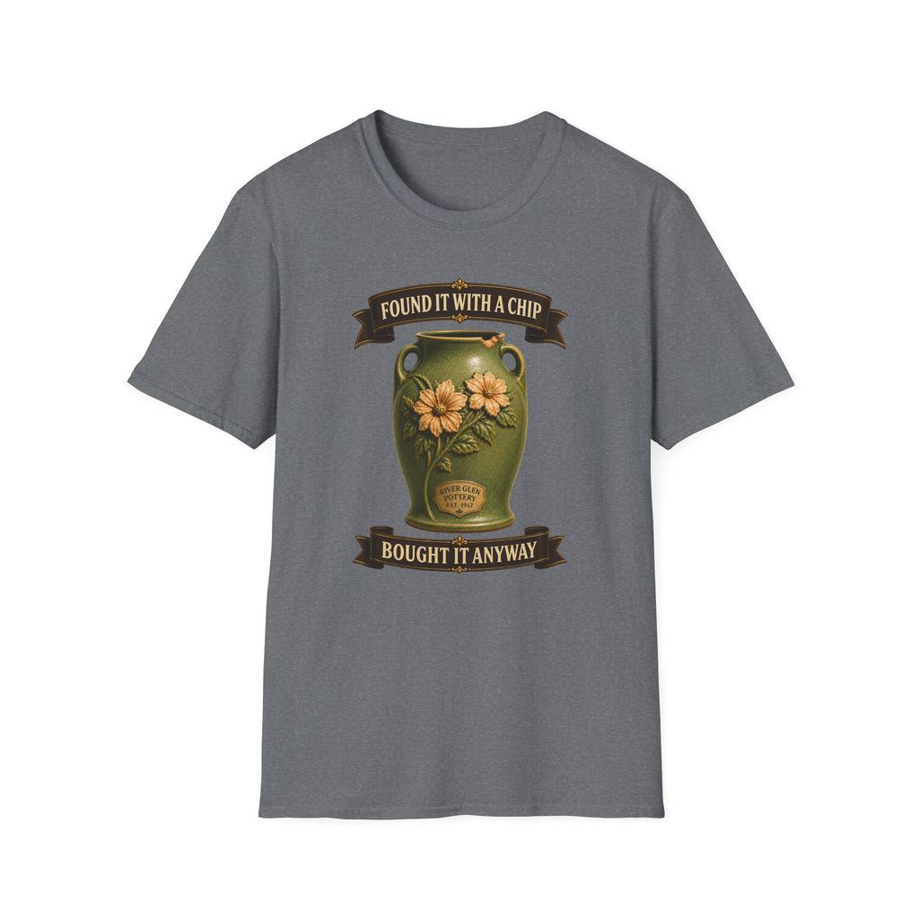 Found It With A Chip Bought It Anyway-T-Shirt