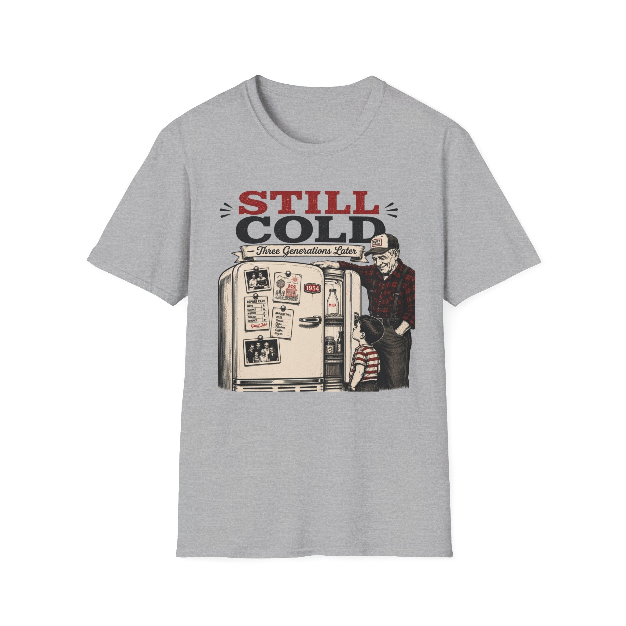Still Cold -T-Shirt