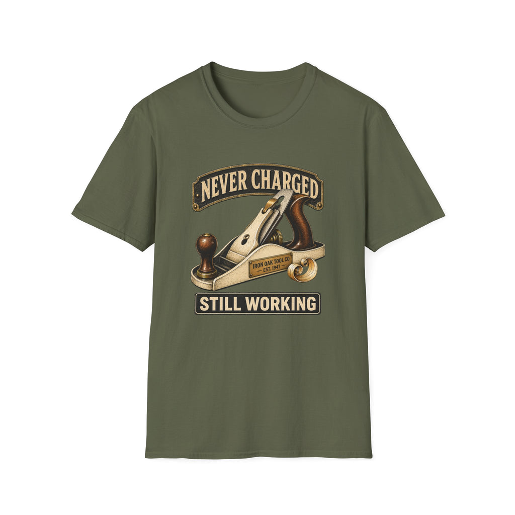 Never Charged Still Working-T-Shirt