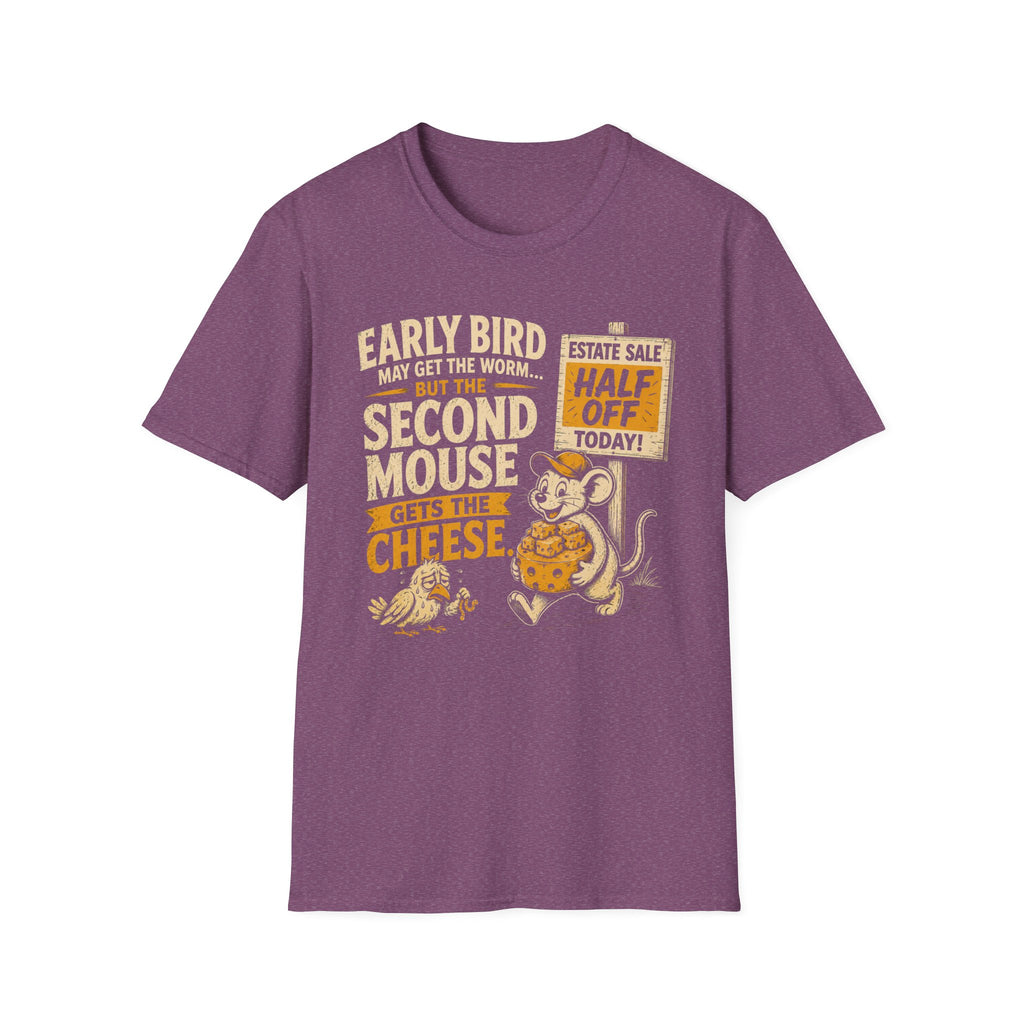 Early Bird May Get The Worm-T-Shirt