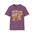 Early Bird May Get The Worm-T-Shirt