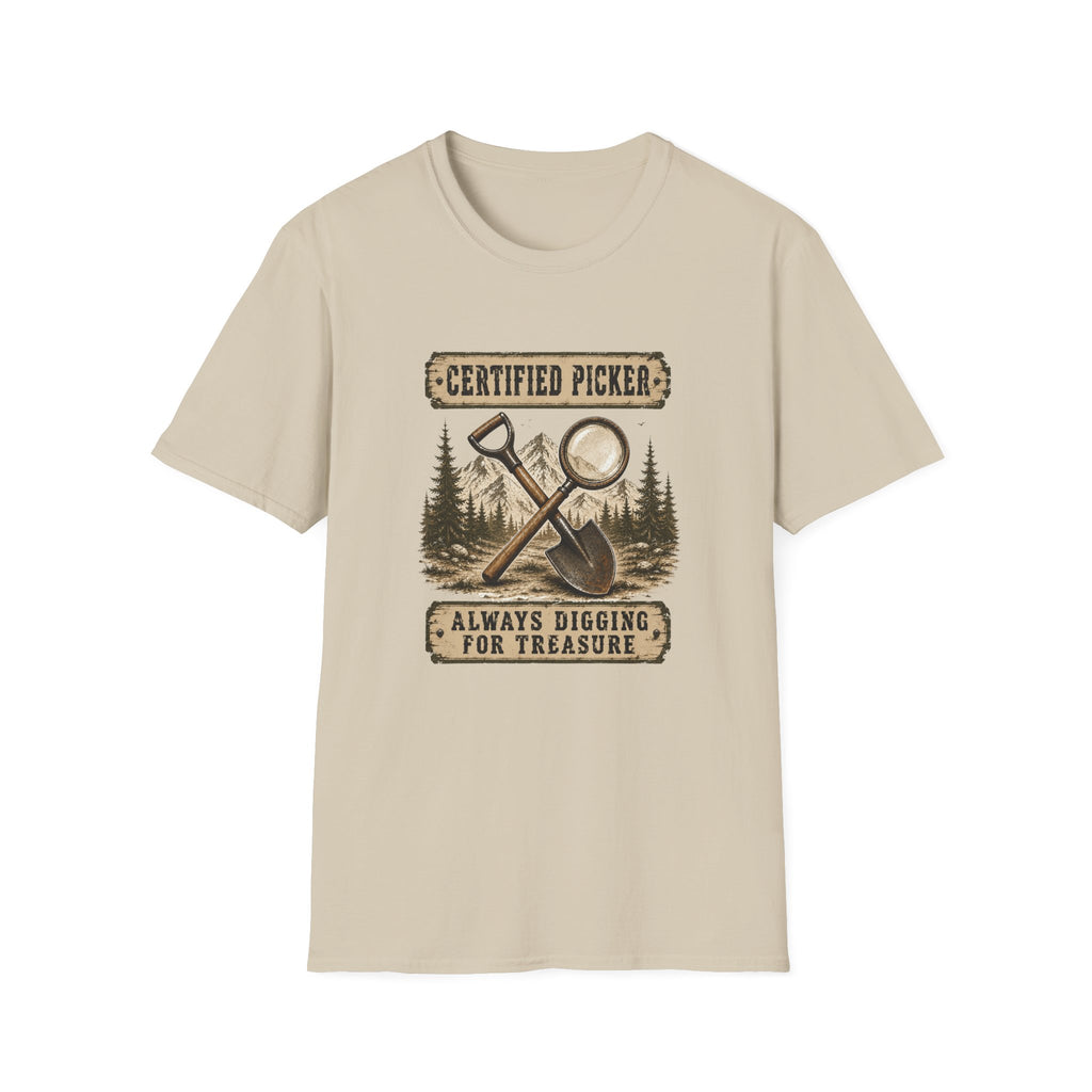 Certified Picker Always Digging for Treasure-T-Shirt