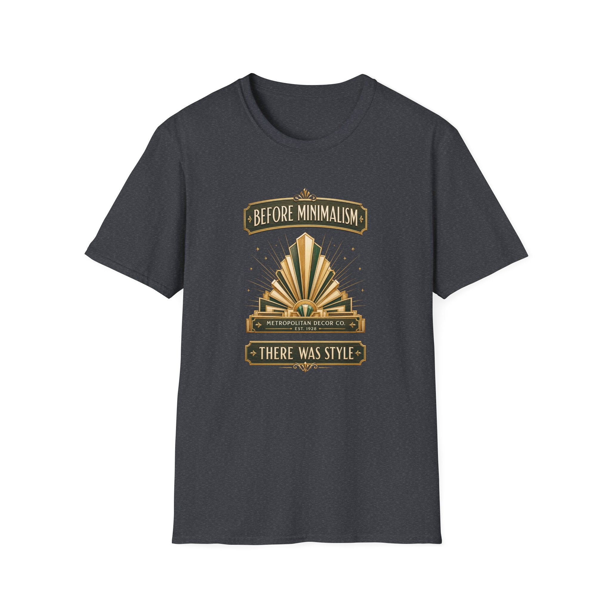 Before Minimalism There Was Style-T-Shirt