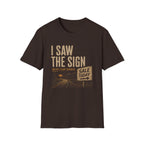 I Saw The Sign And My Plans Changed-T-Shirt