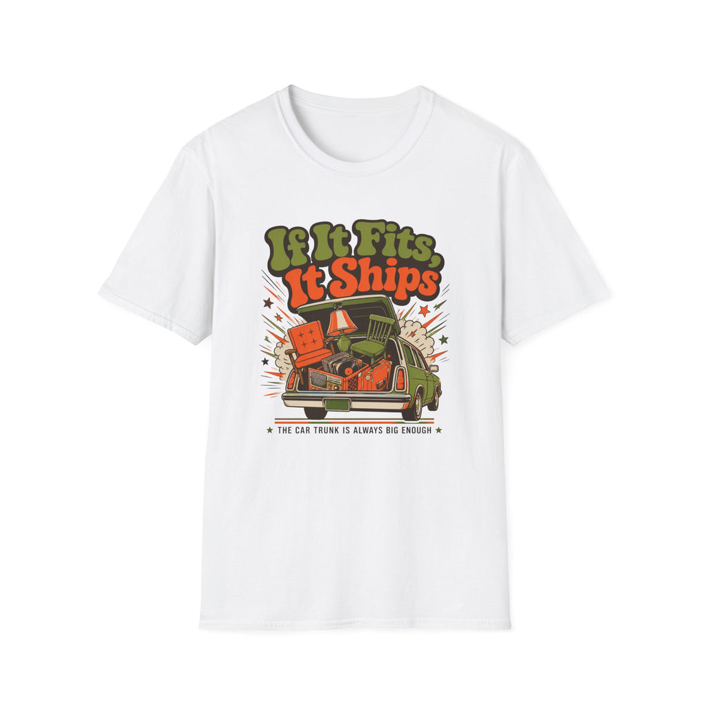 If It Fits It Ships -T-Shirt