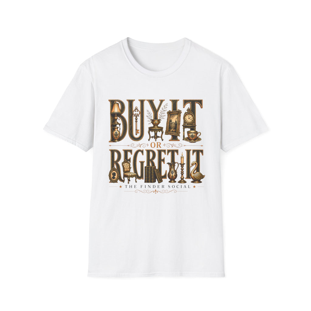 Buy It or Regret It -T-Shirt