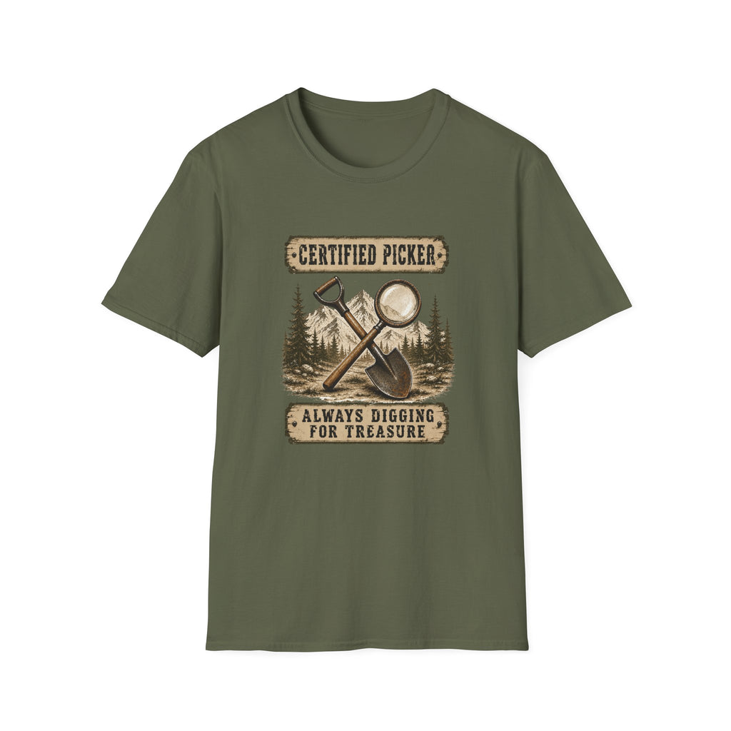 Certified Picker Always Digging for Treasure-T-Shirt