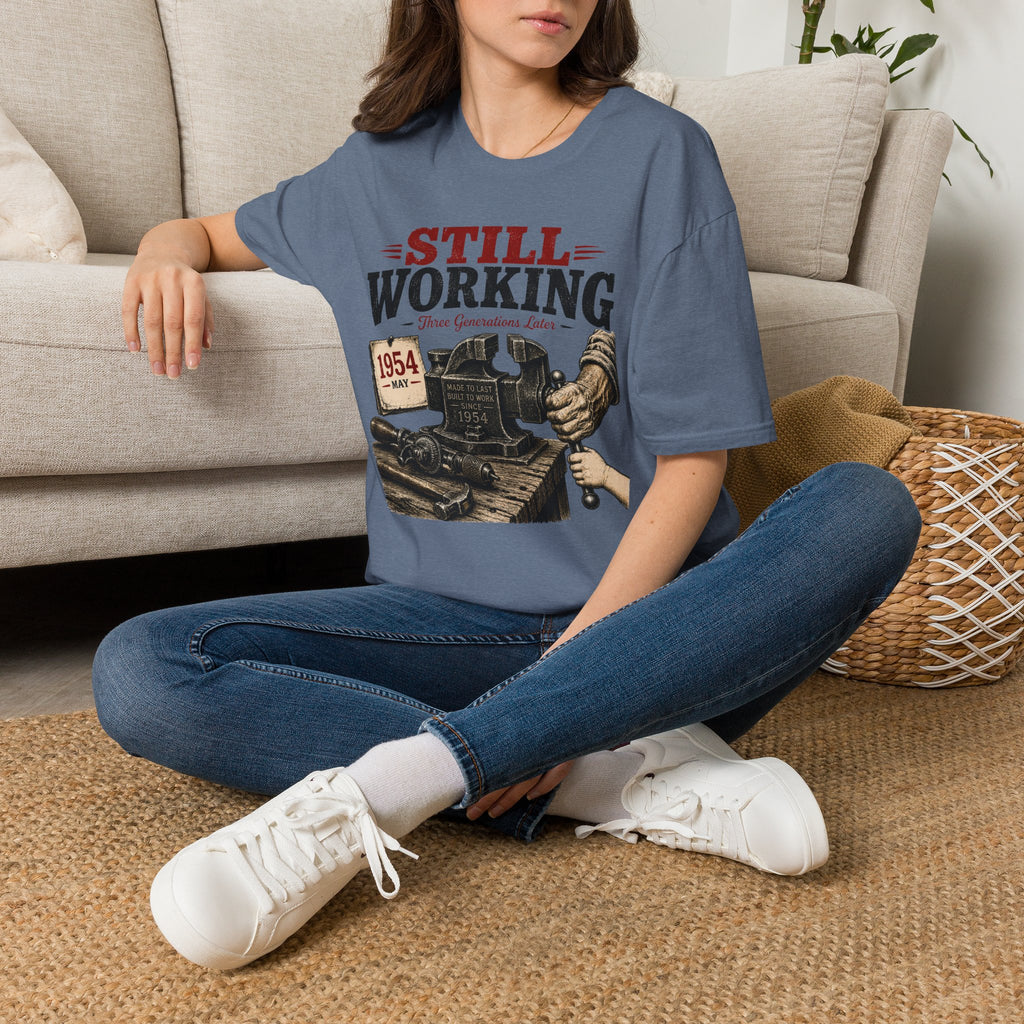 Still Working -T-Shirt