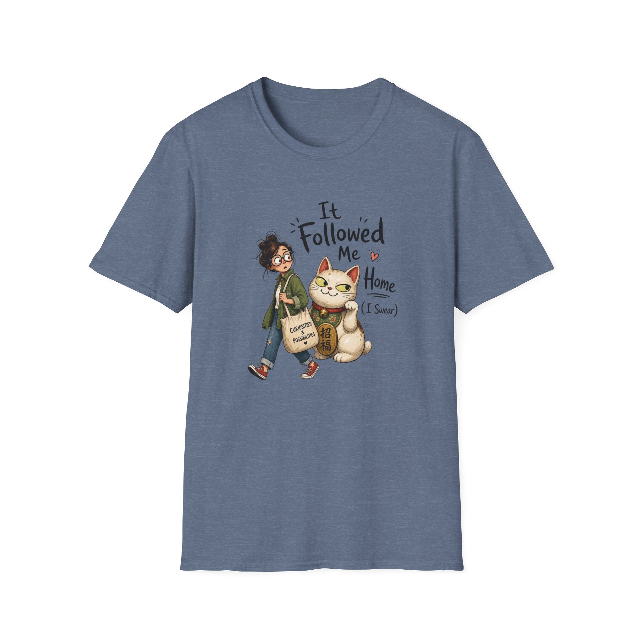 It Followed Me Home -T-Shirt