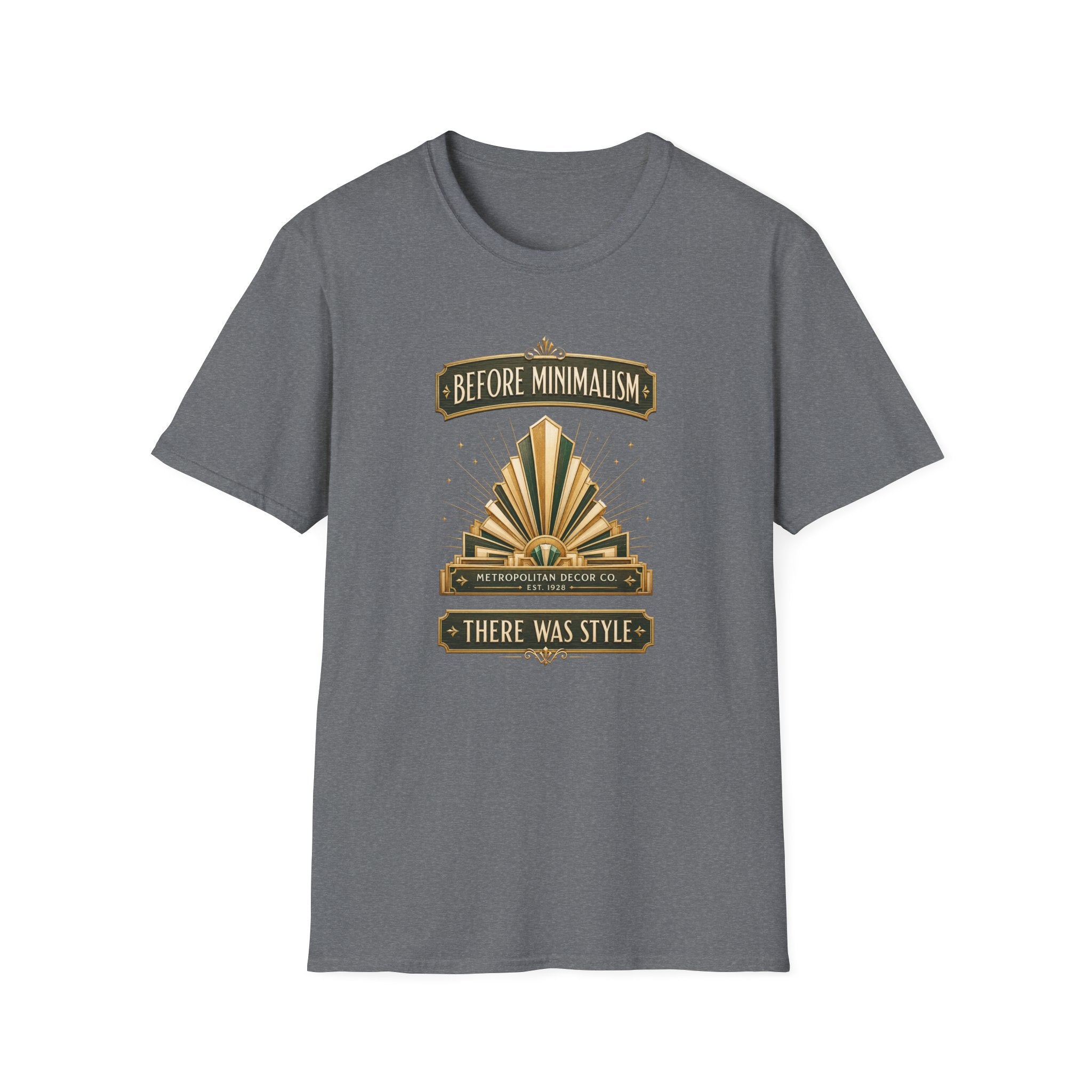 Before Minimalism There Was Style-T-Shirt