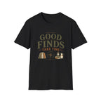 Good Finds Take Time-T-Shirt