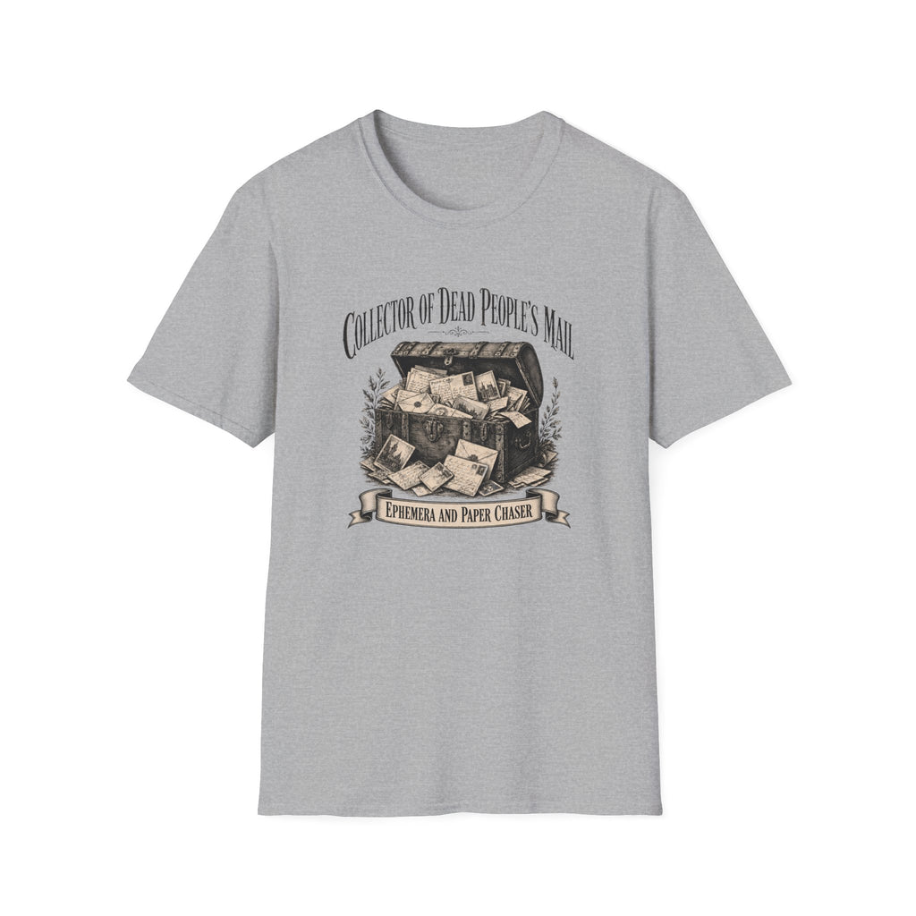Collector of Dead People's Mail-T-Shirt