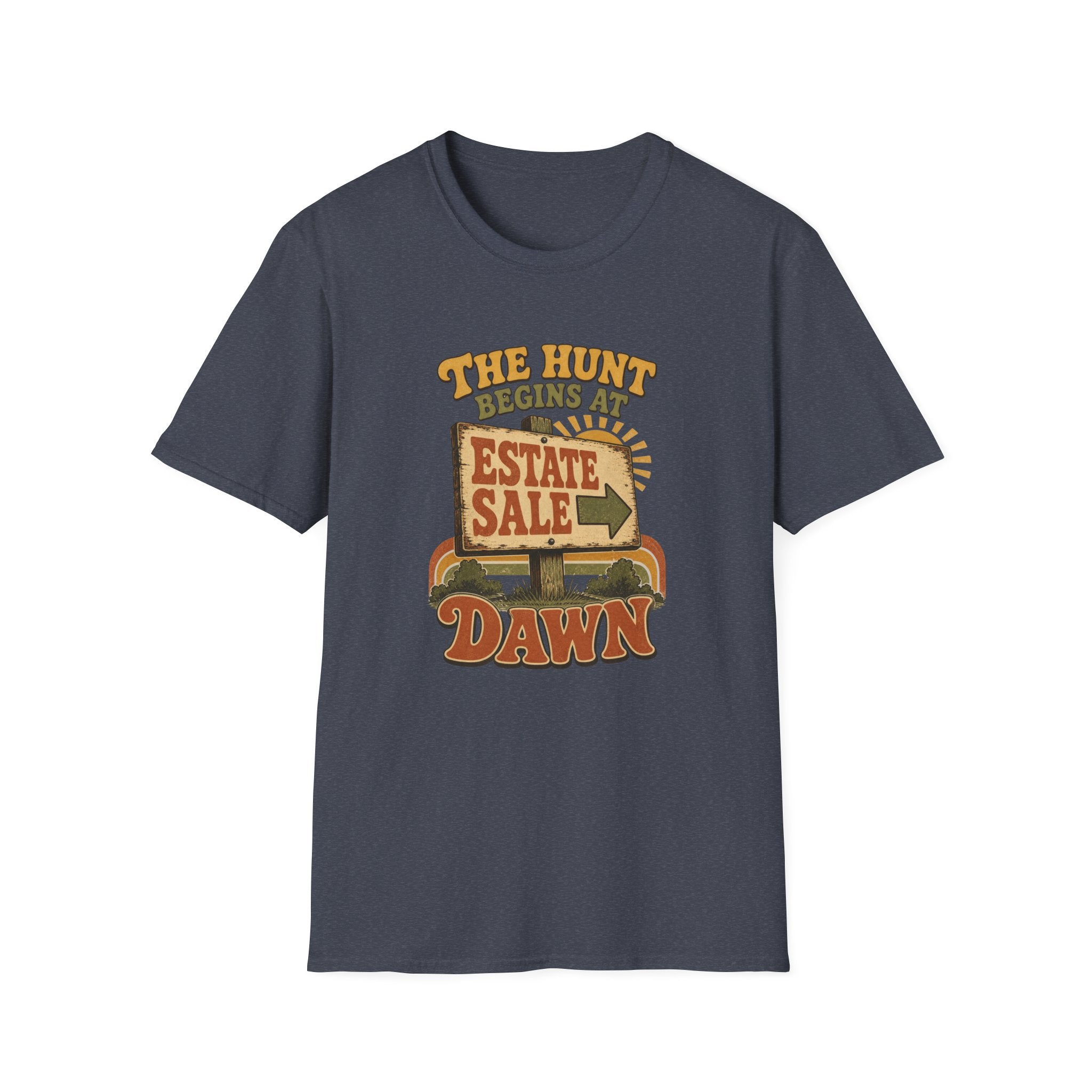 The Hunt Begins at Dawn-T-Shirt