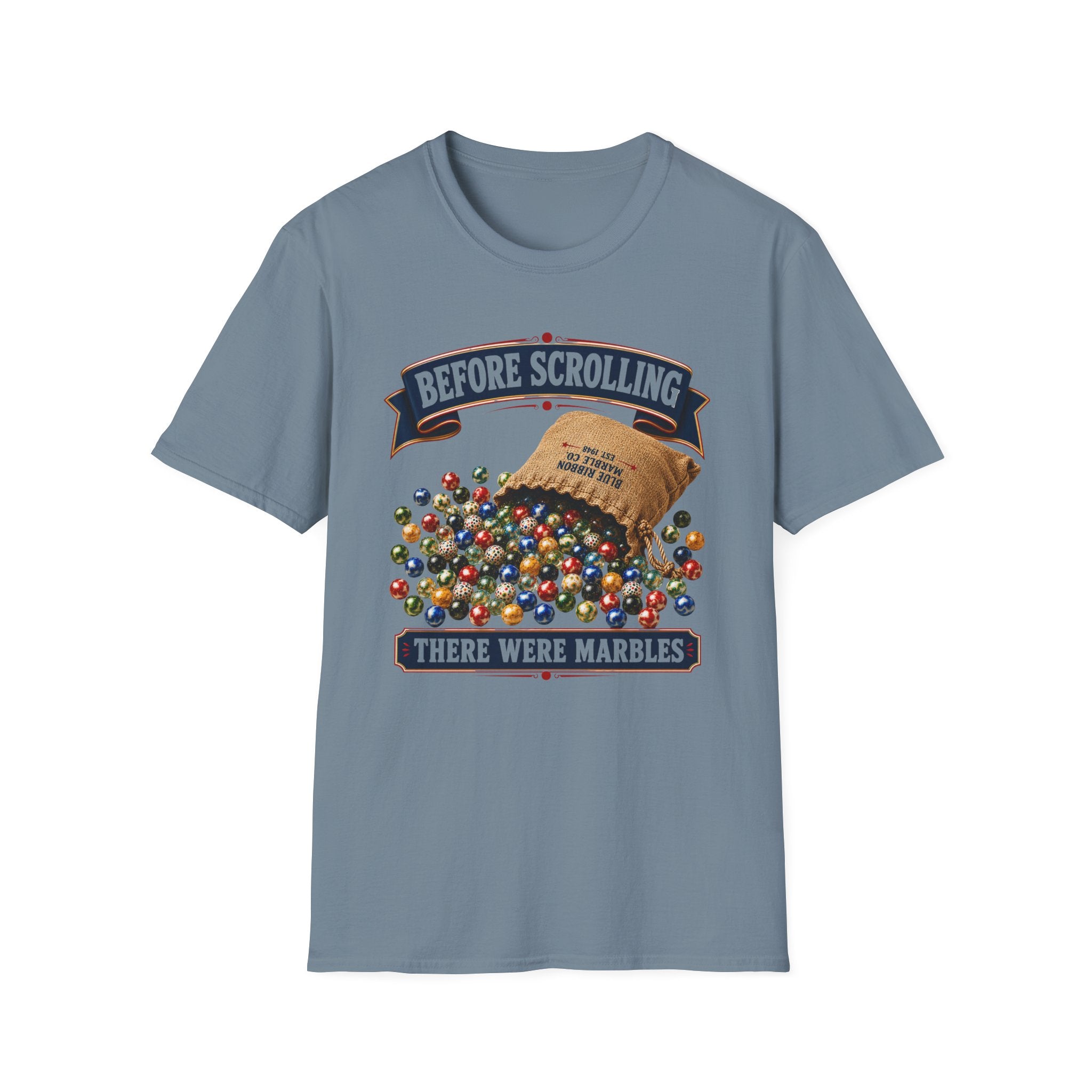 Before Scrolling There Were Marbles -T-Shirt
