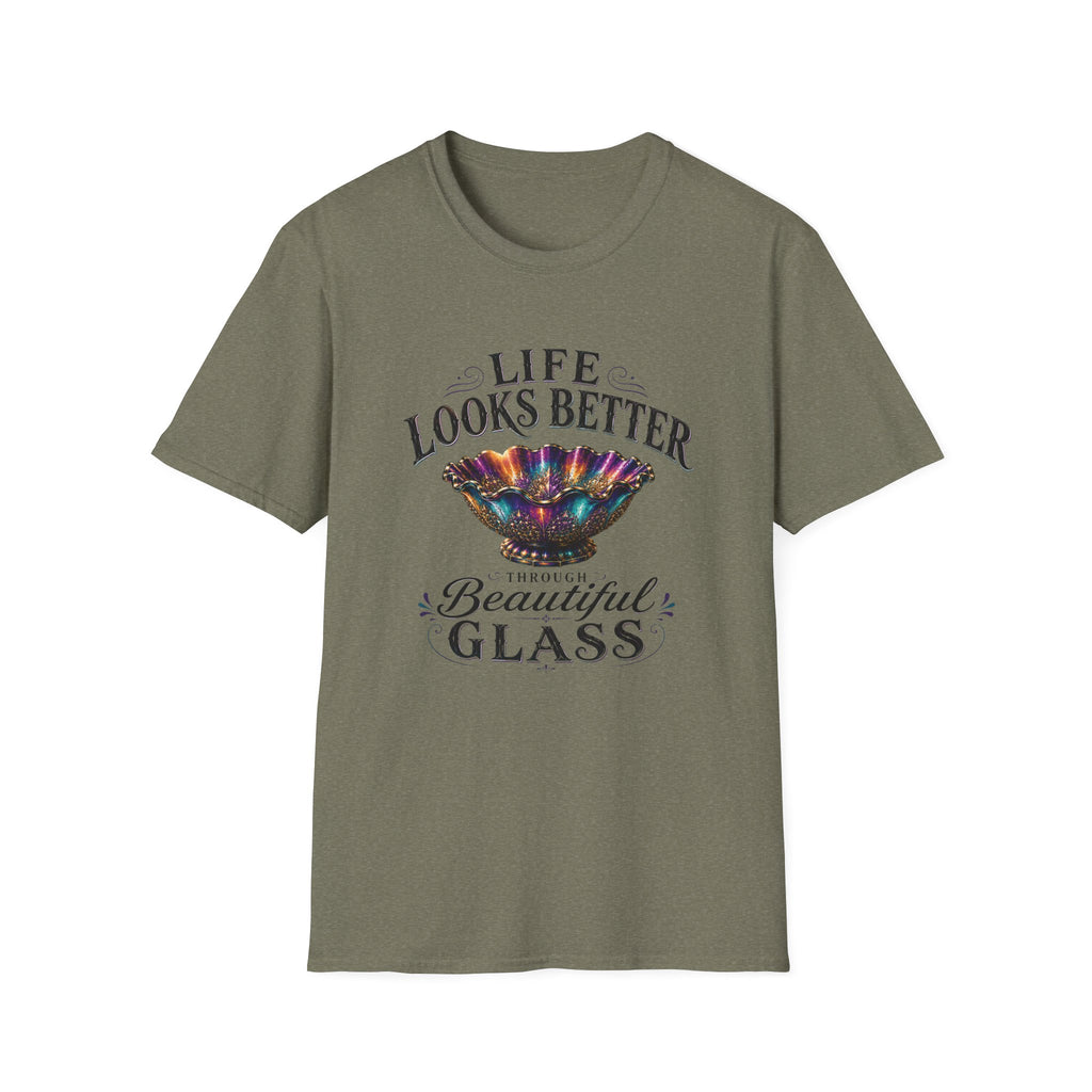 Life Looks Better Through Beautiful Glass-T-Shirt