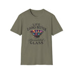 Life Looks Better Through Beautiful Glass-T-Shirt