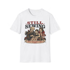 Still Sewing-T-Shirt