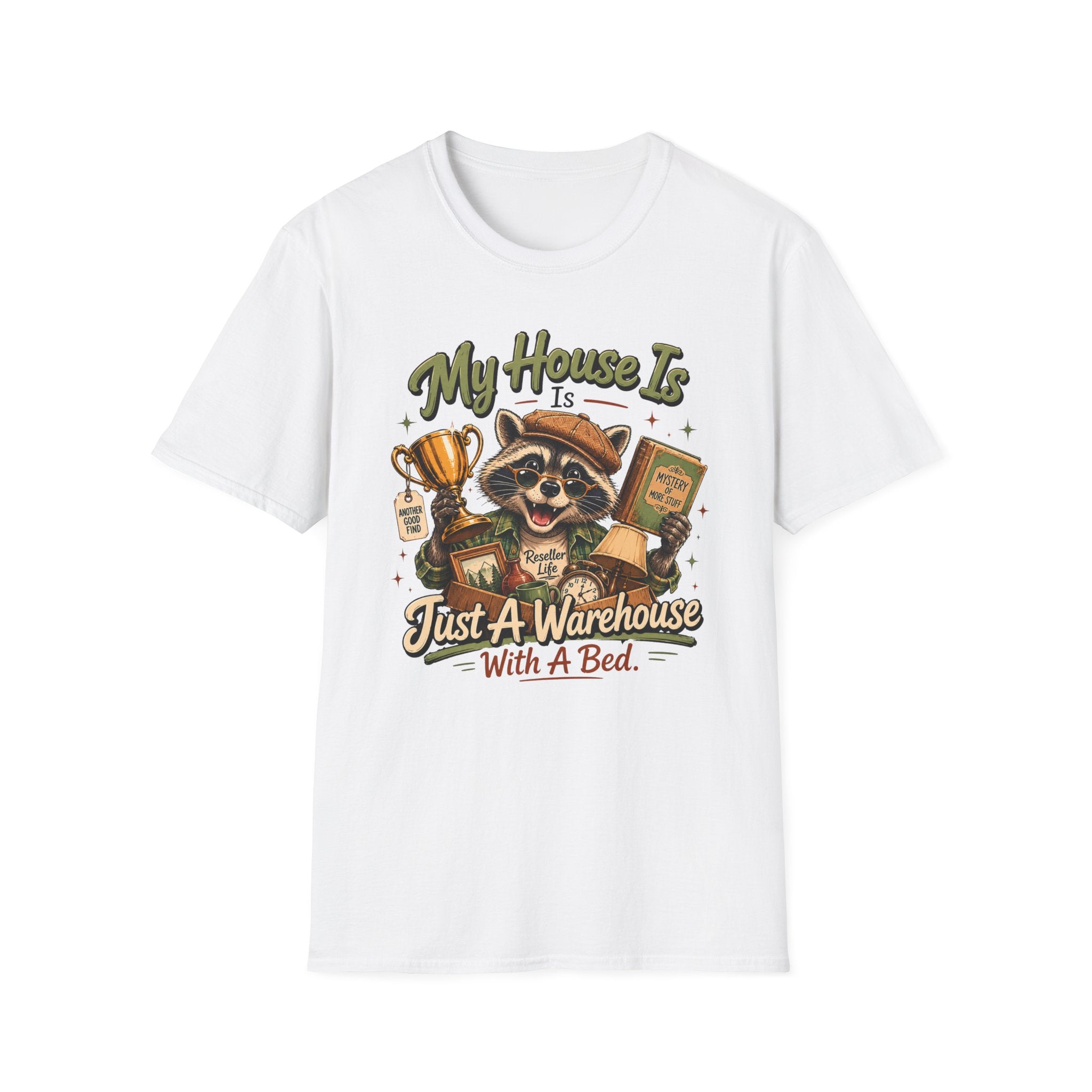 My House Is Just A Warehouse-T-Shirt