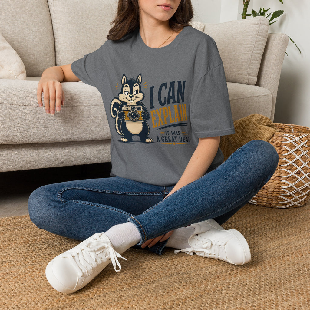 I Can Explain It Was A Great Deal -T-Shirt