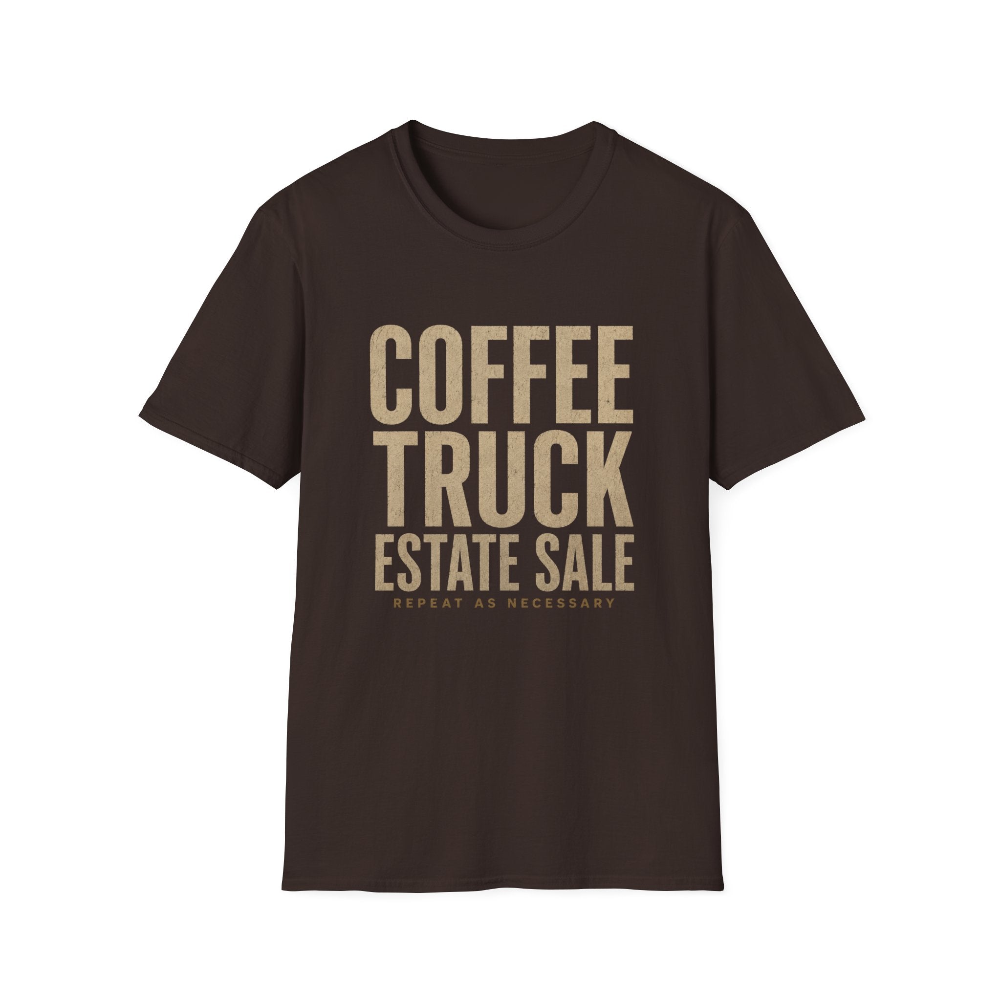 Coffee Truck Estate Sale Repeat As Necessary -T-Shirt